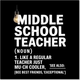 Teacher Appreciation Teacher Definition Middle School Posters and Art